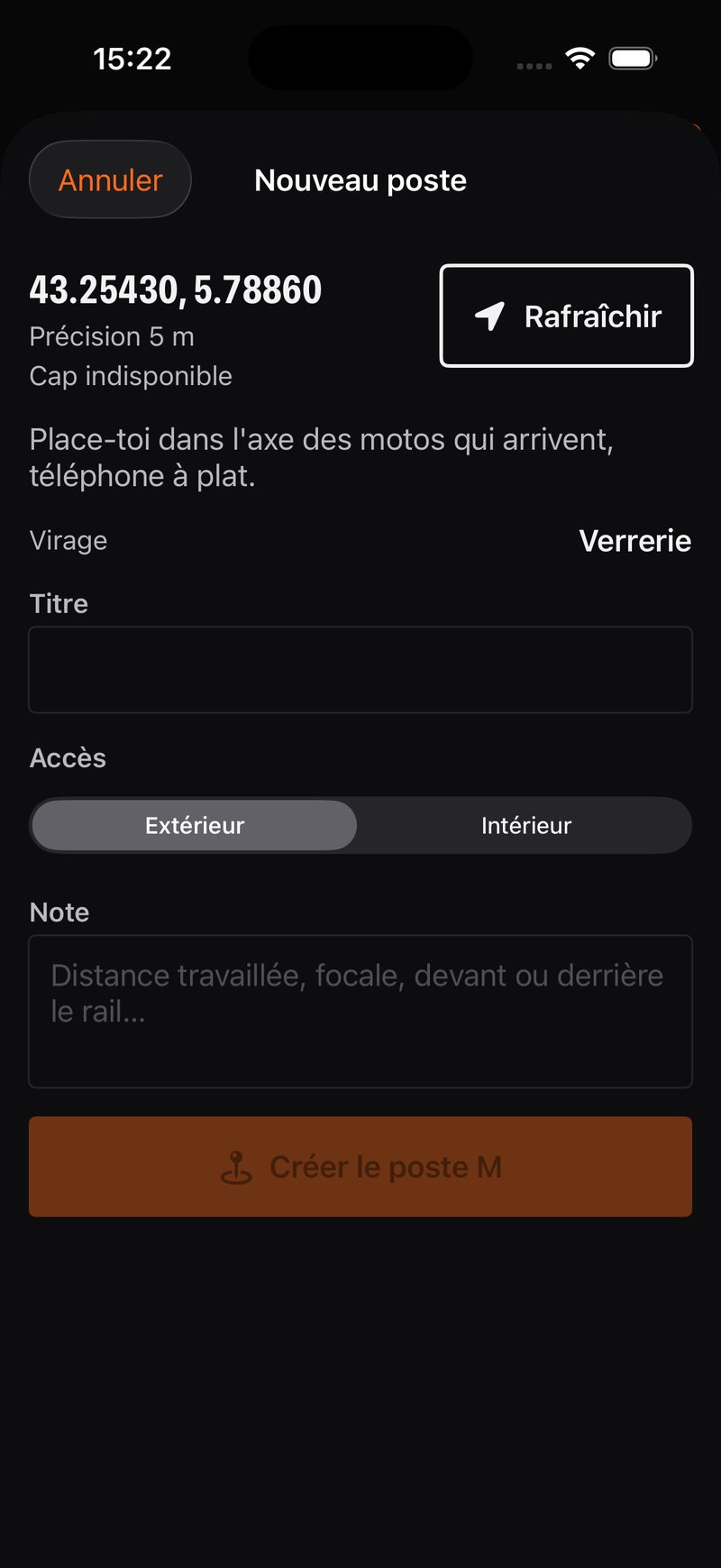 « Nouveau poste ici » : position, précision, cap, titre, accès, note